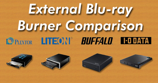External Blu-ray Burner Comparison Chart